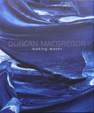 Duncan MacGregor Making Waves (Open Edition)