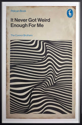 It Never Got Weird Enough for Me by duo The Connor Brothers