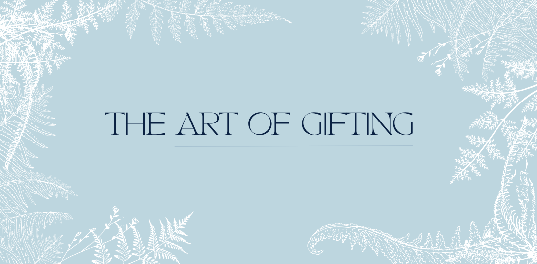The Art of Gifting