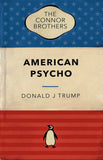 'American Psycho' and 'Donald J. Trump' featuring a tri-color american flag design