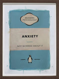 Anxiety  Not Worried About It Blue Framed