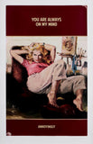 Vintage-style illustration of a woman sitting in a chair with text 'You are always on my mind' and 'Annoyingly' at the bottom.