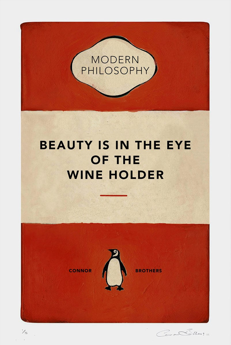 Connor Brothers Beauty is in the eye of the wine holder unframed