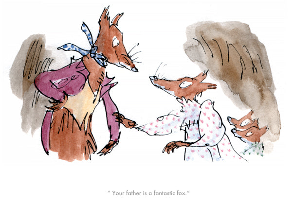 Quentin Blake Roald Dahl Fantastic Mr Fox Your Father Is A Fantastic Fox 